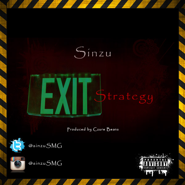 Music: Sinzu – Exit Strategy [GodwonDiss]