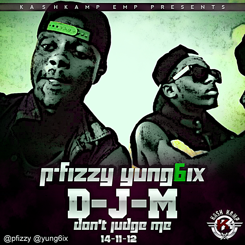 P. Fizzy & Yung6ix – Don’t Judge Me [ChrisBrown Cover