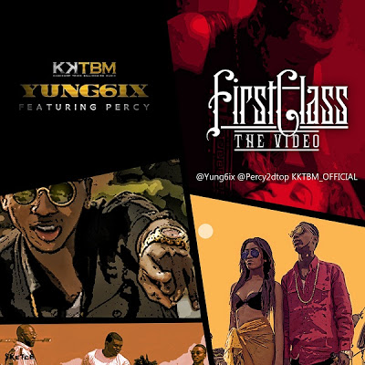Video : Yung6ix ft Percy – First Class
