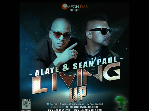 Alaye – Living Up ft Sean Paul